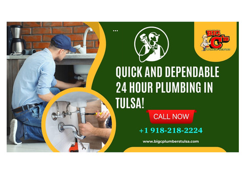 Quick and Dependable 24 Hour Plumbing in Tulsa!