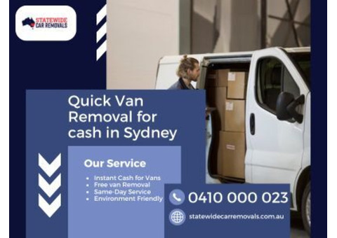 Quick Van Removal for cash in Sydney