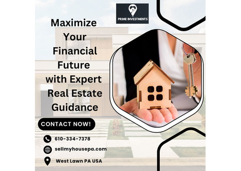 Maximize Your Financial Future with Expert Real Estate Guidance