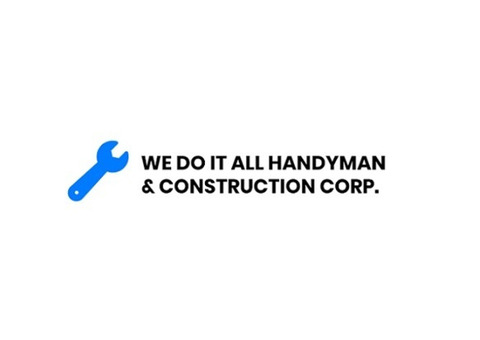 We Do It All Handyman & Construction Corp