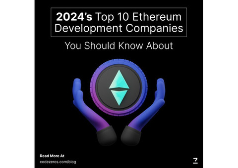 Top 10 Ethereum development companies in 2024