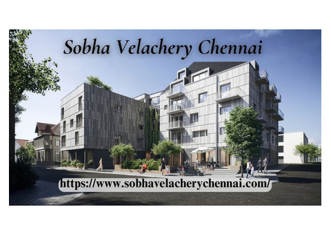 Sobha Velachery Chennai | 3, 4 & 5 BHK Residences