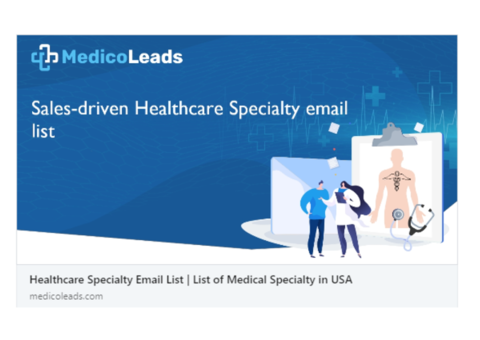 Acquire Healthcare Specialty Email List & Save 30% Today!