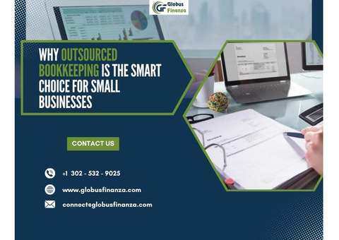 Why Outsourced Bookkeeping is the Smart Choice for Small Businesses.