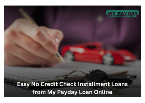 Secure No Credit Check Loans with Ease at  Payday Loan Online