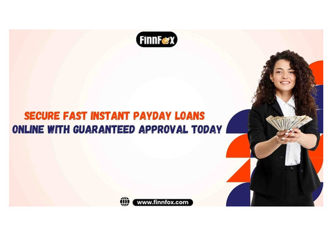 Secure Fast Instant Payday Loans Online with Guaranteed Approval Today