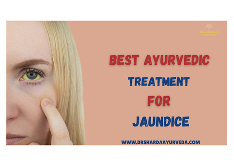 Best Ayurvedic Treatment For Jaundice | Dr. Sharda Ayurveda