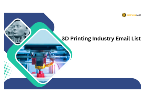 Buy 3D Printing Industry Email List at Best Rates