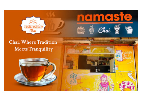 Best Chai Near Me at Namaste Chai