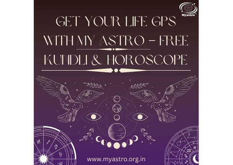 Get your Life GPS with My Astro – Free Kundli & Horoscope