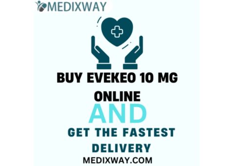 Buy Evekeo 10 mg Online and Get the Fastest Delivery