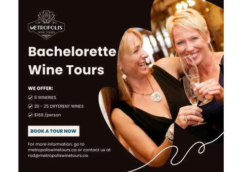 Bachelorette Wine Tours | Metropolis Wine Tours