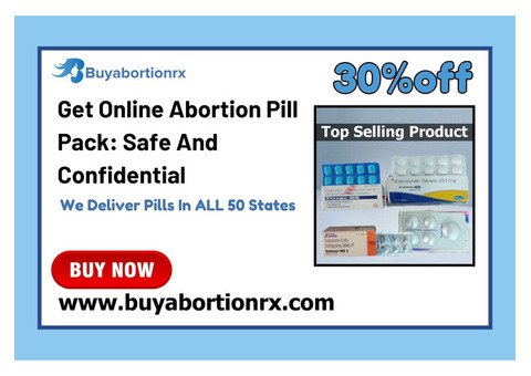 Get Online Abortion Pill Pack: Safe And Confidential