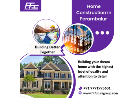 Fitfuture Group | Home Construction in Perambalur