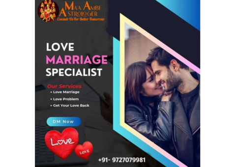 Love Marriage Specialist in Ahmedabad