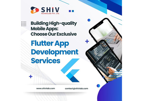 Exclusive Flutter App Development Services by Shiv Technolabs