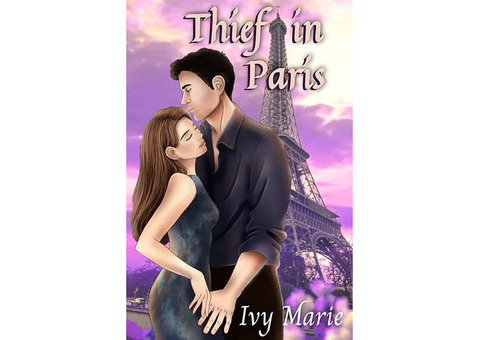 Thief in Paris: A Contemporary Romance Fiction Journey