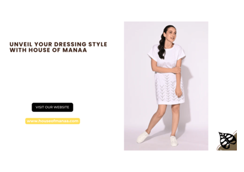 Unveil Your Dressing Style with House of Manaa