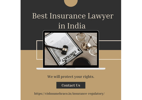 Expert Guidance, Best Insurance Lawyers in India at Your Service