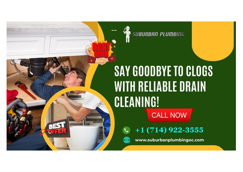 Say Goodbye to Clogs with Reliable Drain Cleaning!