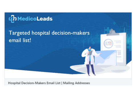 Buy a Hospital Decision Makers Email List and Save 30%!