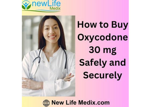 How to Buy Oxycodone 30 mg Safely and Securely