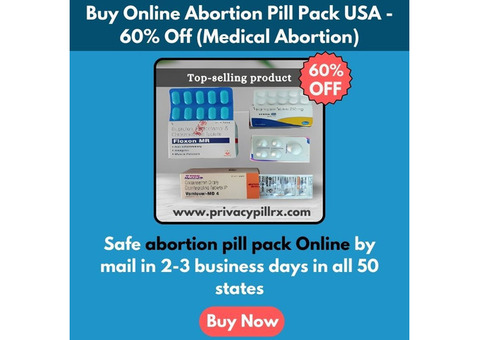 Buy Online Abortion Pill Pack USA - 60% Off (Medical Abortion)