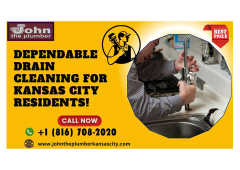 Dependable Drain Cleaning for Kansas City Residents!