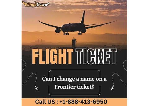 +1-888-413-6950 Can I change a name on a Frontier ticket?