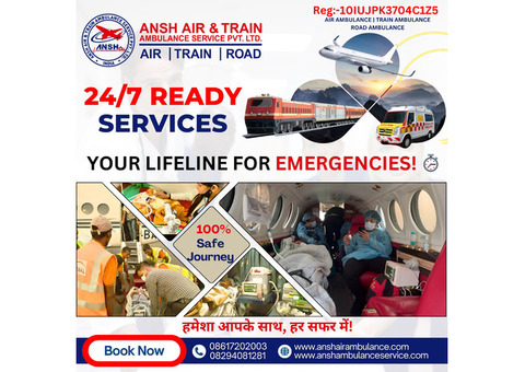 Ansh Air Ambulance Services in Dibrugarh Has The Best Medical Care