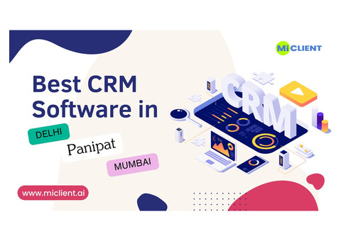 Looking for the Best CRM Software in Mumbai, Delhi, or Panipat?