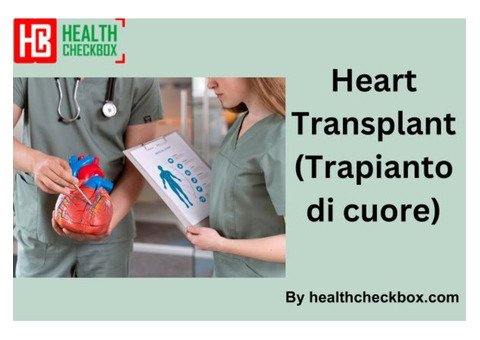 Heart Transplant in India(Trapianto di cuore)