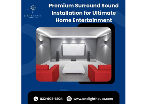 Premium Surround Sound Installation for Ultimate Home Entertainment