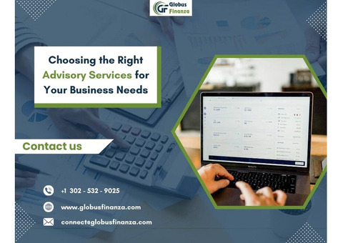 Choosing the Right Advisory Services for Your Business Needs