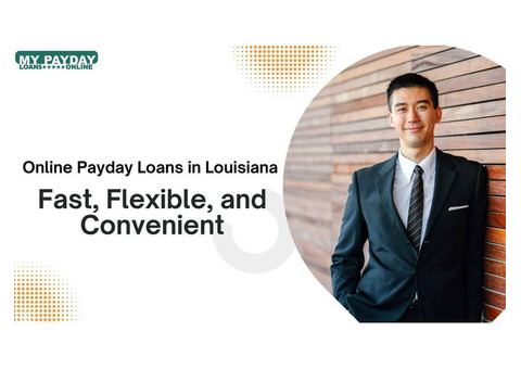 Online Payday Loans in Louisiana for Emergencies - Apply in Minutes