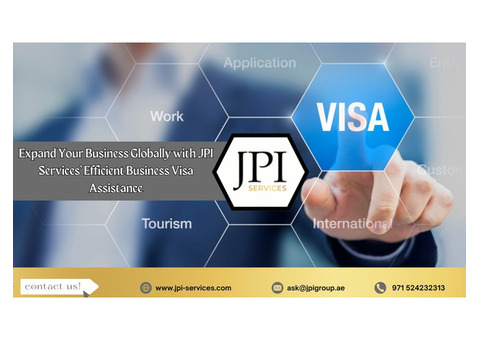 JPI Services’ Efficient Business Visa Assistance