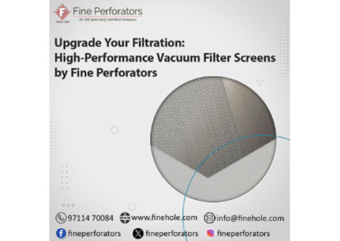 High-Performance Vacuum Filter Screens by Fine Perforators