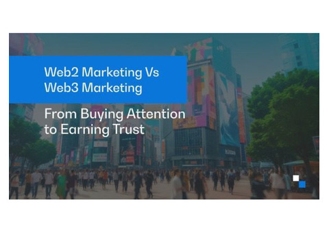 Web2 Marketing Vs Web3 Marketing