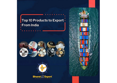 Discover the Top 10 Products to Export From India Today!