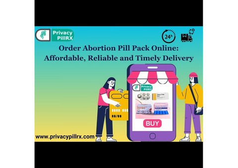 Order Abortion Pill Pack Online: Affordable & Timely Delivery