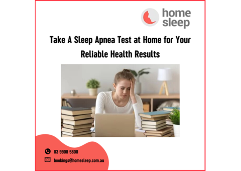 Take A Sleep Apnea Test at Home for Your Reliable Health Results