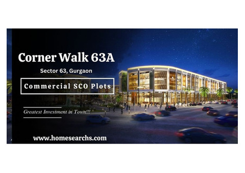 Corner Walk 63A – Commercial Plots for Entrepreneurs In Gurgaon