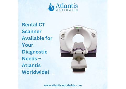 Rental CT Scanner Available for Your Diagnostic Needs