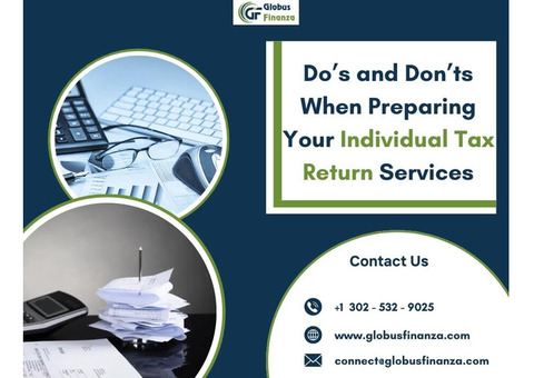 Do’s and Don’ts When Preparing Your Individual Tax Return Services