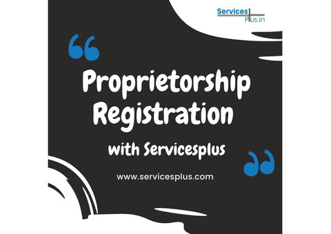 Proprietorship Registration Made Easy with Servicesplus