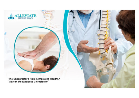 Relieve Pain with Chiropractic Care in Etobicoke