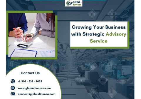 Growing Your Business with Strategic Advisory Service