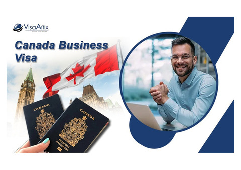 Your Pathway to a Canada Business Visa from Dubai | VisaAffix