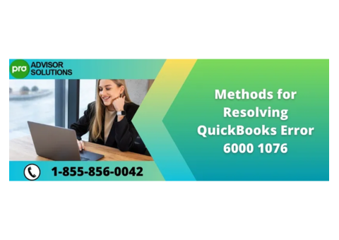 QuickBooks Error 6000 1076 Understanding Causes and Solutions