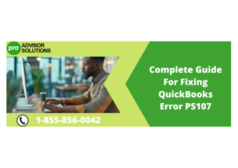 Understanding QuickBooks Error PS107 and How to Fix It